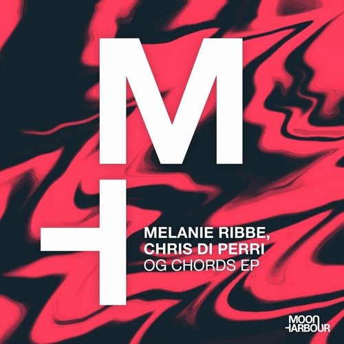 Melanie Ribbe & Chris Di Perri - OG Chords EP [MHD227]